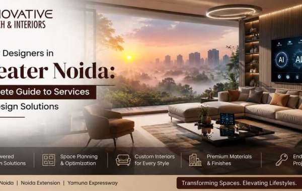 Interior Designers in Greater Noida: Complete Guide to Services and Design Solutions