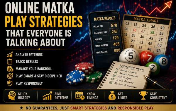 Online Matka Play Strategies That Everyone Is Talking About