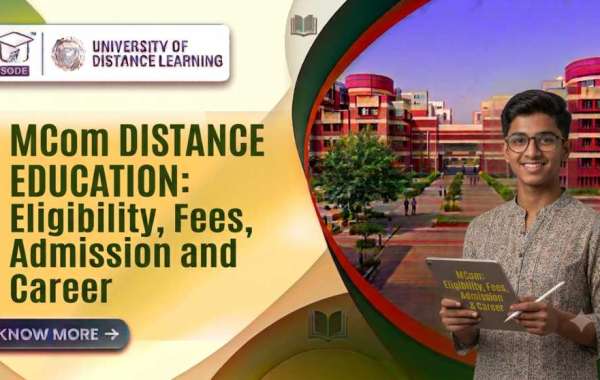 MCom Distance Education: Eligibility, Fees, Admission and Career